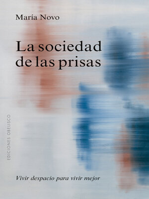 cover image of La sociedad de las prisas